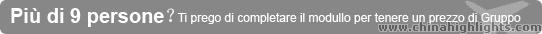 Più di 9 persone, prende un prezzo di gruppo.
