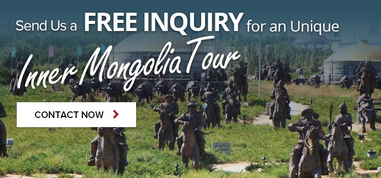 Contact Us for Inner Mongolia Tour