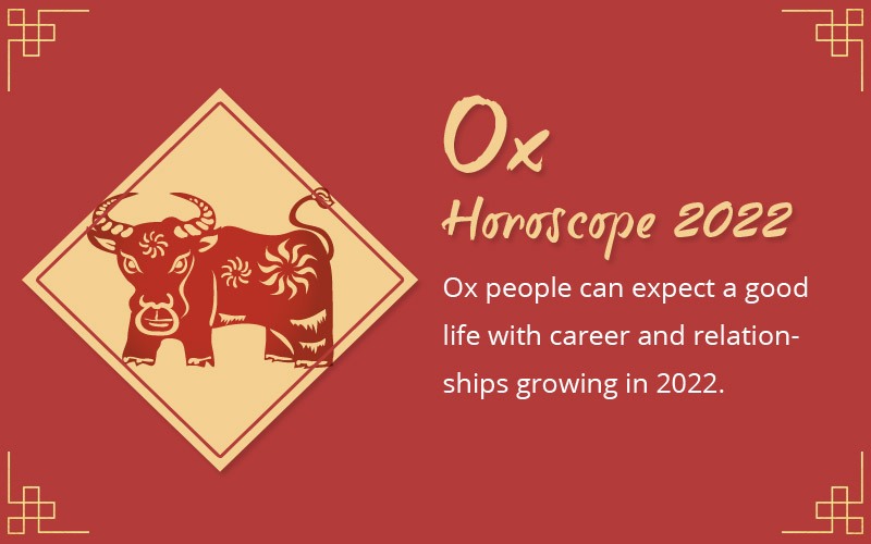 Ox Horoscope 2022