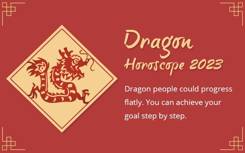 Dragon Horoscope 2023: Career, Love, and Money Predictions