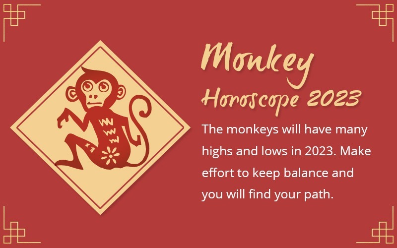 Monkeys' Horoscope 2023/2022