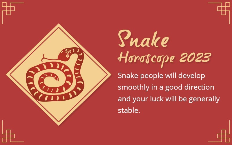 Snake Horoscope 2023: Career, Love, and Money Predictions