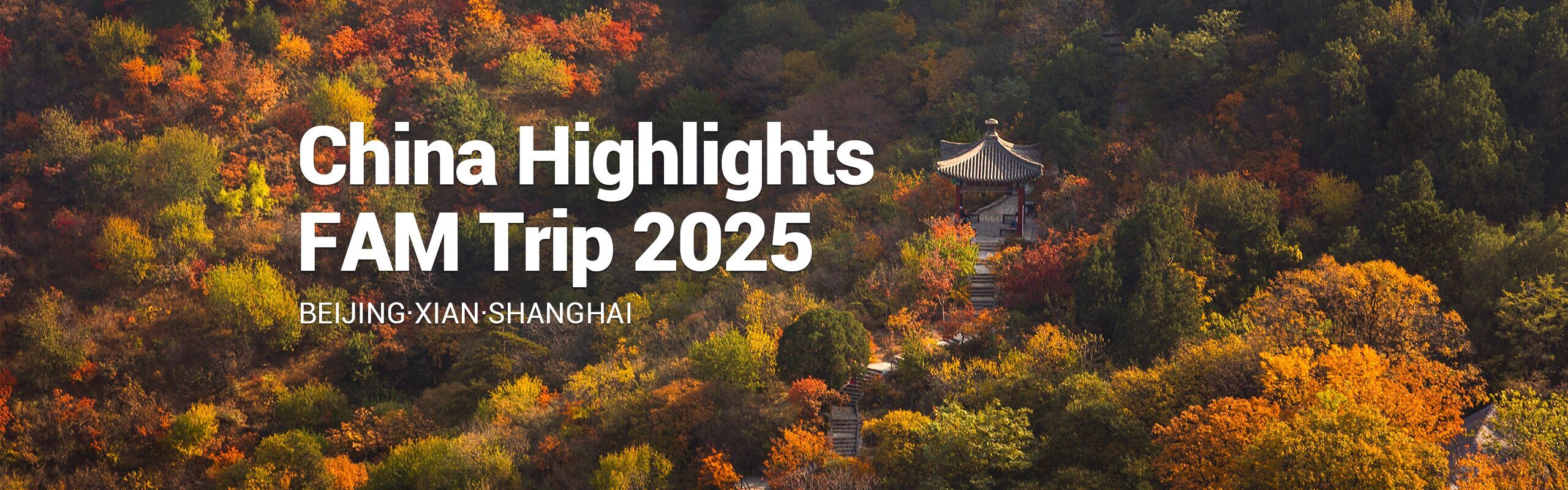 China Highlights FAM Trip 2025